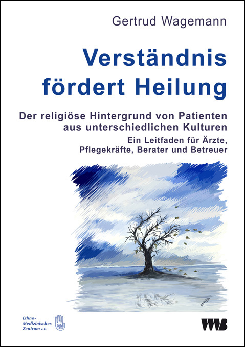 Gertrud Wagemann - Verständnis fördert Heilung